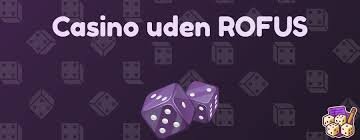 Oplev Friheden ved Danske Casino Uden Rufus