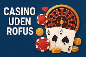 Oplev Spændingen ved Online Casino Uden ROFUS -200907355